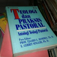 Teologi dan Praksis Pastoral