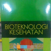 Bioteknologi Kesehatan