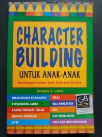 CHARACTER BUILDING UNTUK ANAK-ANAK