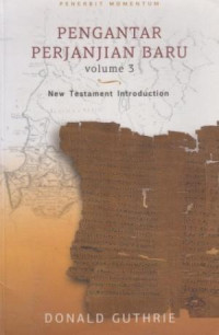 Pengantar Perjanjian Baru Vol.3